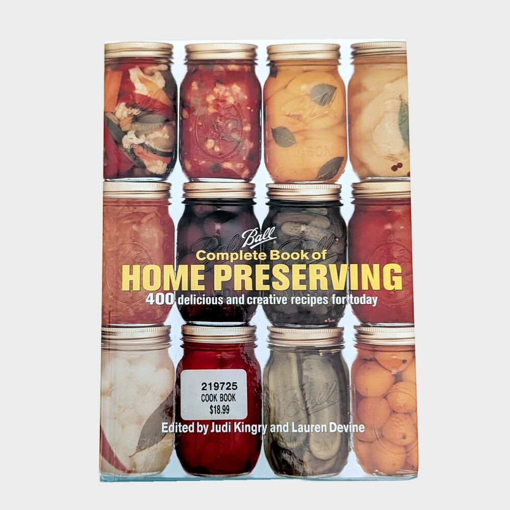 Ball Complete Book of Home Preserving Canning Cookbook 400 Recipes 2006 Vintage